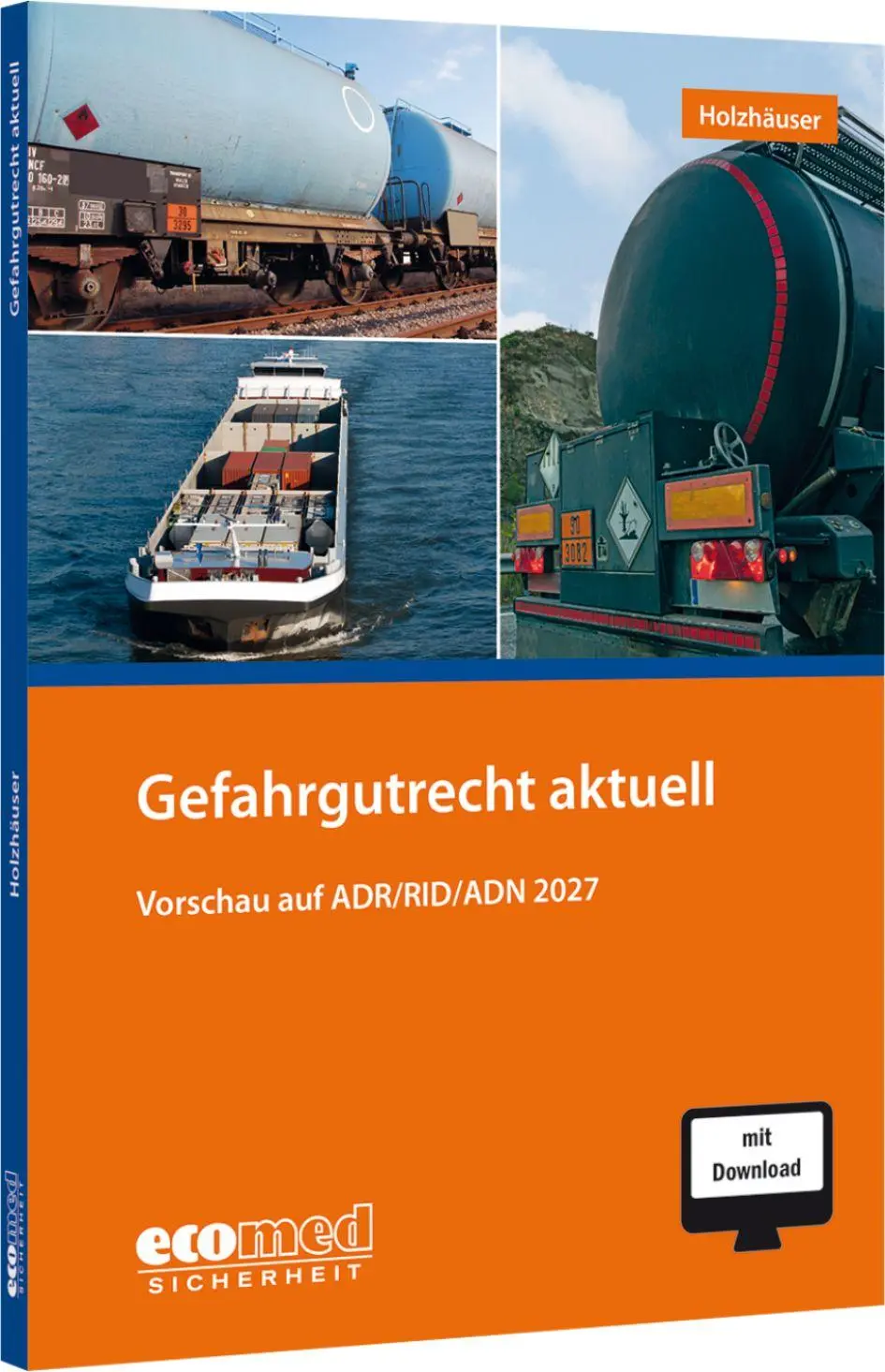 Cover: 9783609203041 | Gefahrgutrecht aktuell | Vorschau auf ADR/RID/ADN 2027 | Holzhäuser