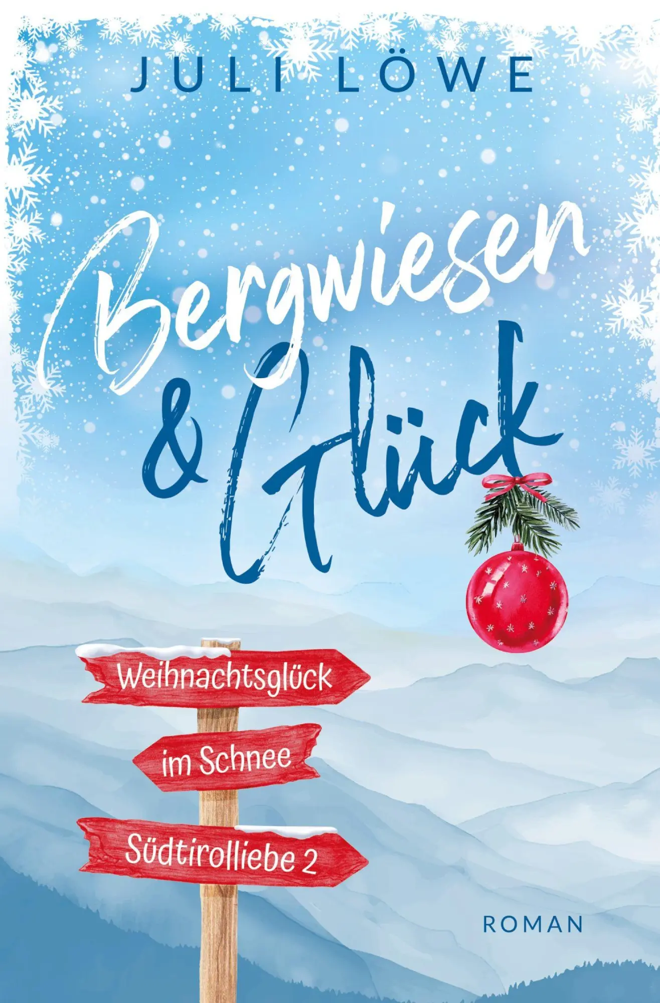 Cover: 9783819493041 | Bergwiesen &amp; Glück | Juli Löwe | Taschenbuch | Südtirolliebe | 244 S.