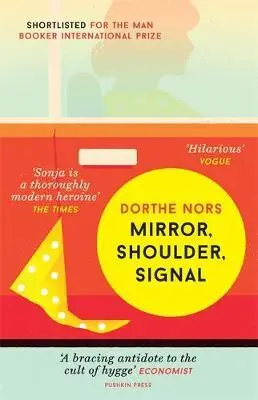 Cover: 9781782273141 | Mirror, Shoulder, Signal | Dorthe Nors | Taschenbuch | 192 S. | 2018