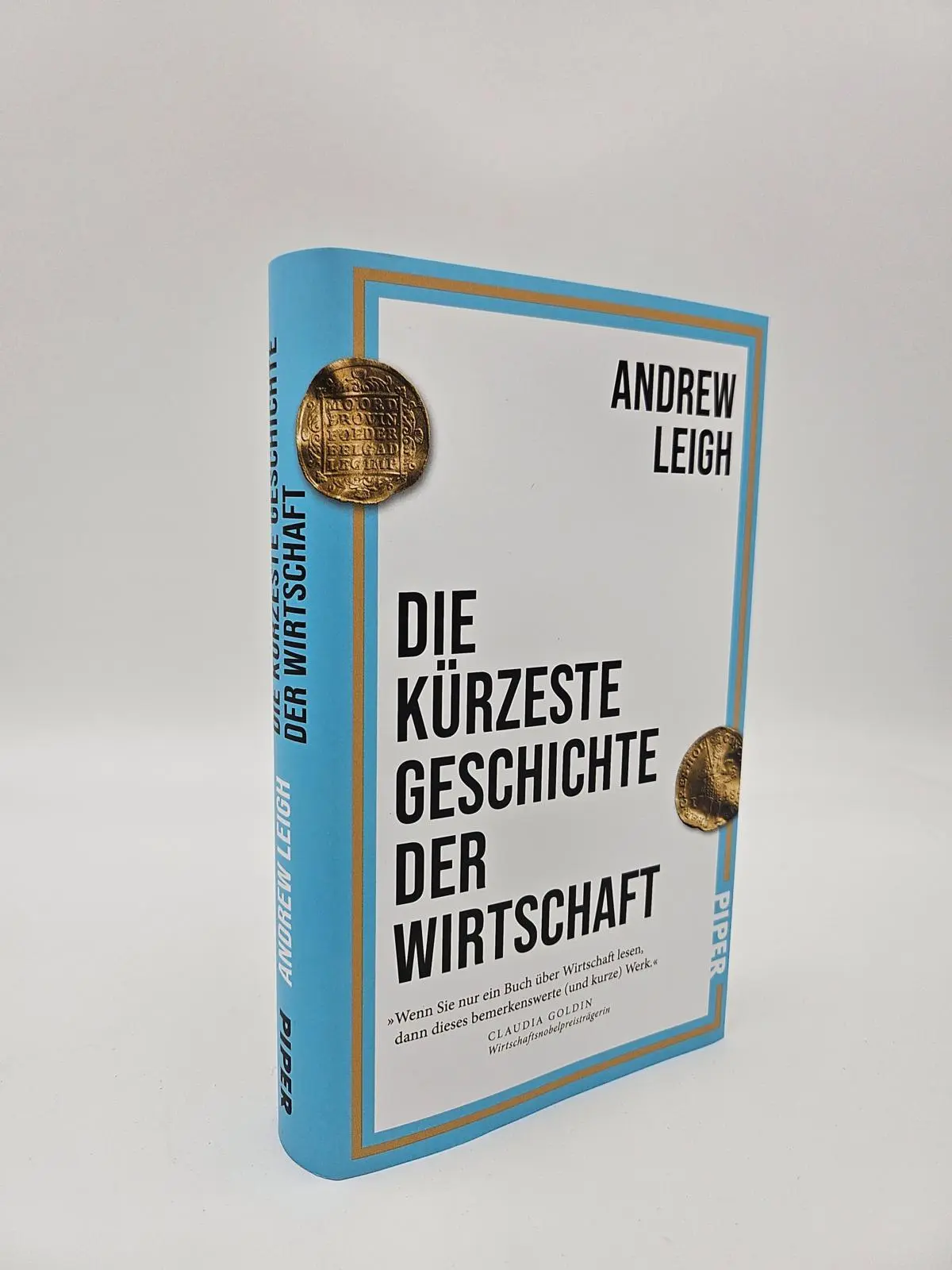 Bild: 9783492073141 | Die kürzeste Geschichte der Wirtschaft | Andrew Leigh | Buch | 256 S.