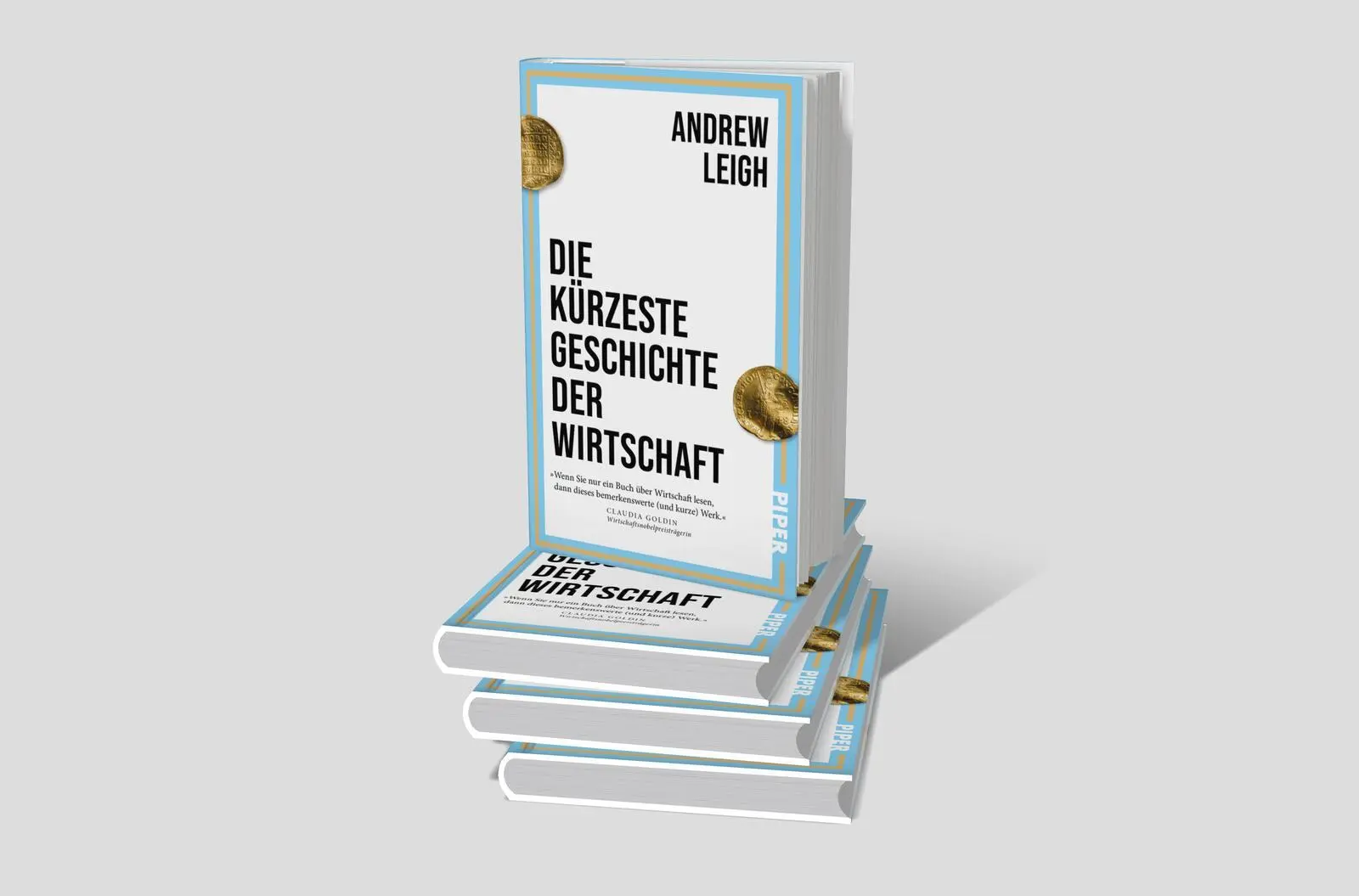 Bild: 9783492073141 | Die kürzeste Geschichte der Wirtschaft | Andrew Leigh | Buch | 256 S.