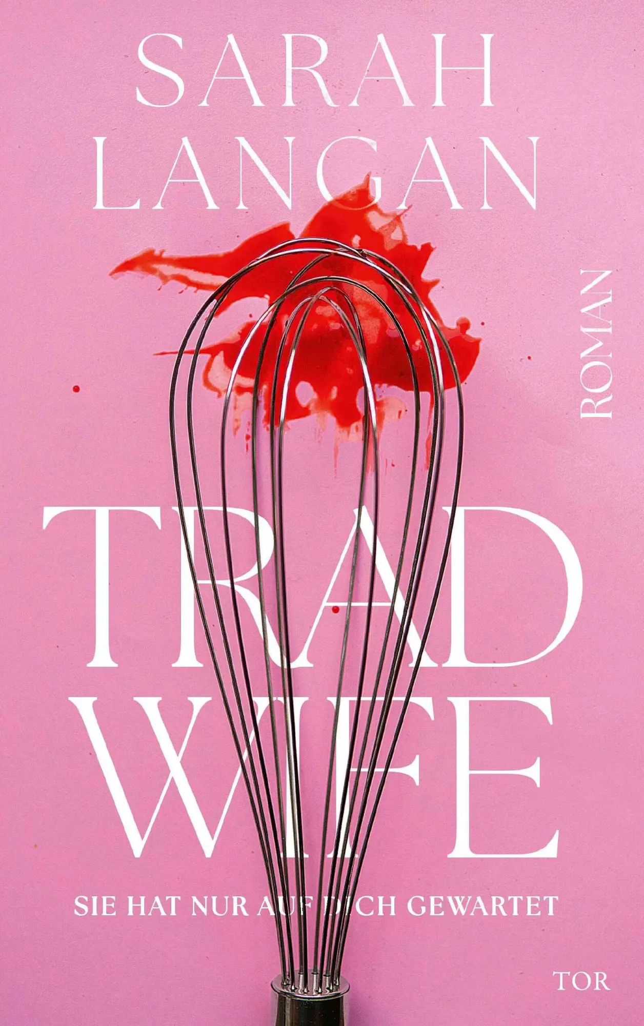 Cover: 9783596713141 | Trad Wife | Sie hat nur auf dich gewartet Female Rage Horror | Langan