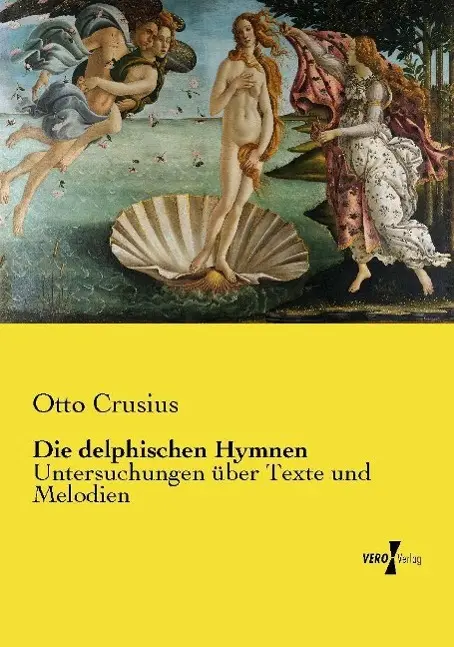 Cover: 9783737213141 | Die delphischen Hymnen | Untersuchungen über Texte und Melodien | Buch