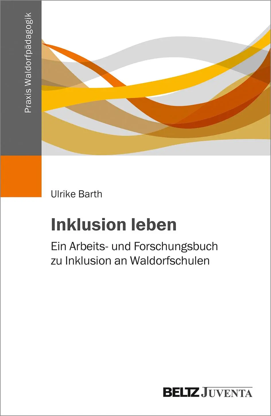 Cover: 9783779963141 | Inklusion leben | Ulrike Barth | Taschenbuch | 227 S. | Deutsch | 2020
