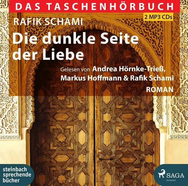 Cover: 9783869743141 | Die dunkle Seite der Liebe,2 Audio-CD, 2 MP3 | Rafik Schami (u. a.)
