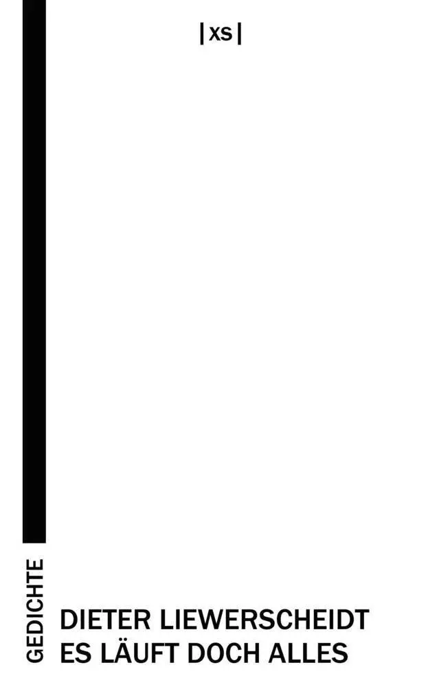 Cover: 9783944503141 | Es läuft doch alles | Gedichte | Dieter Liewerscheidt | Taschenbuch