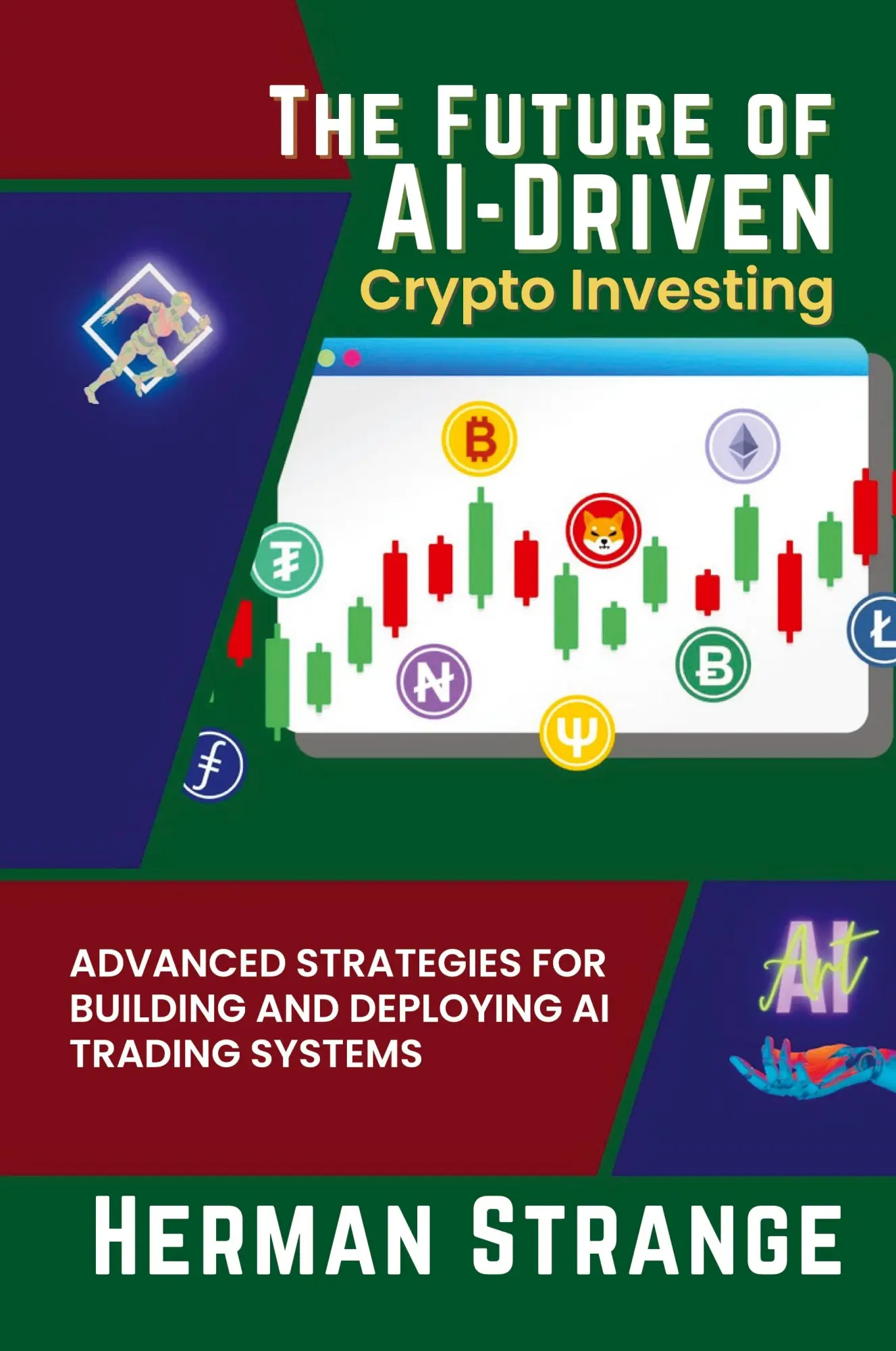 Cover: 9785132953141 | The Future of AI-Driven Crypto Investing | Herman Strange | Buch