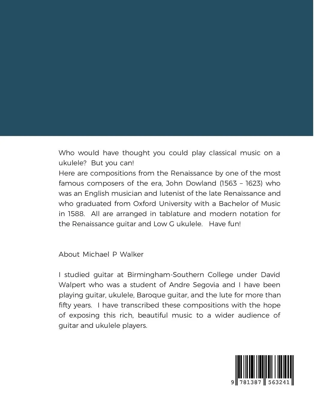 Rückseite: 9781387563241 | John Dowland | Michael Walker | Taschenbuch | Englisch | 2022