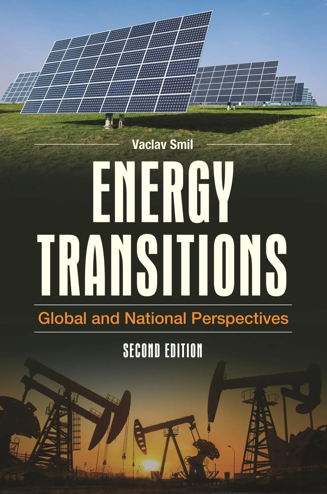 Cover: 9781440853241 | Energy Transitions | Global and National Perspectives | Vaclav Smil Cover: 9781440853241 | Energy Transitions | Global and National Perspectives | Vaclav Smil