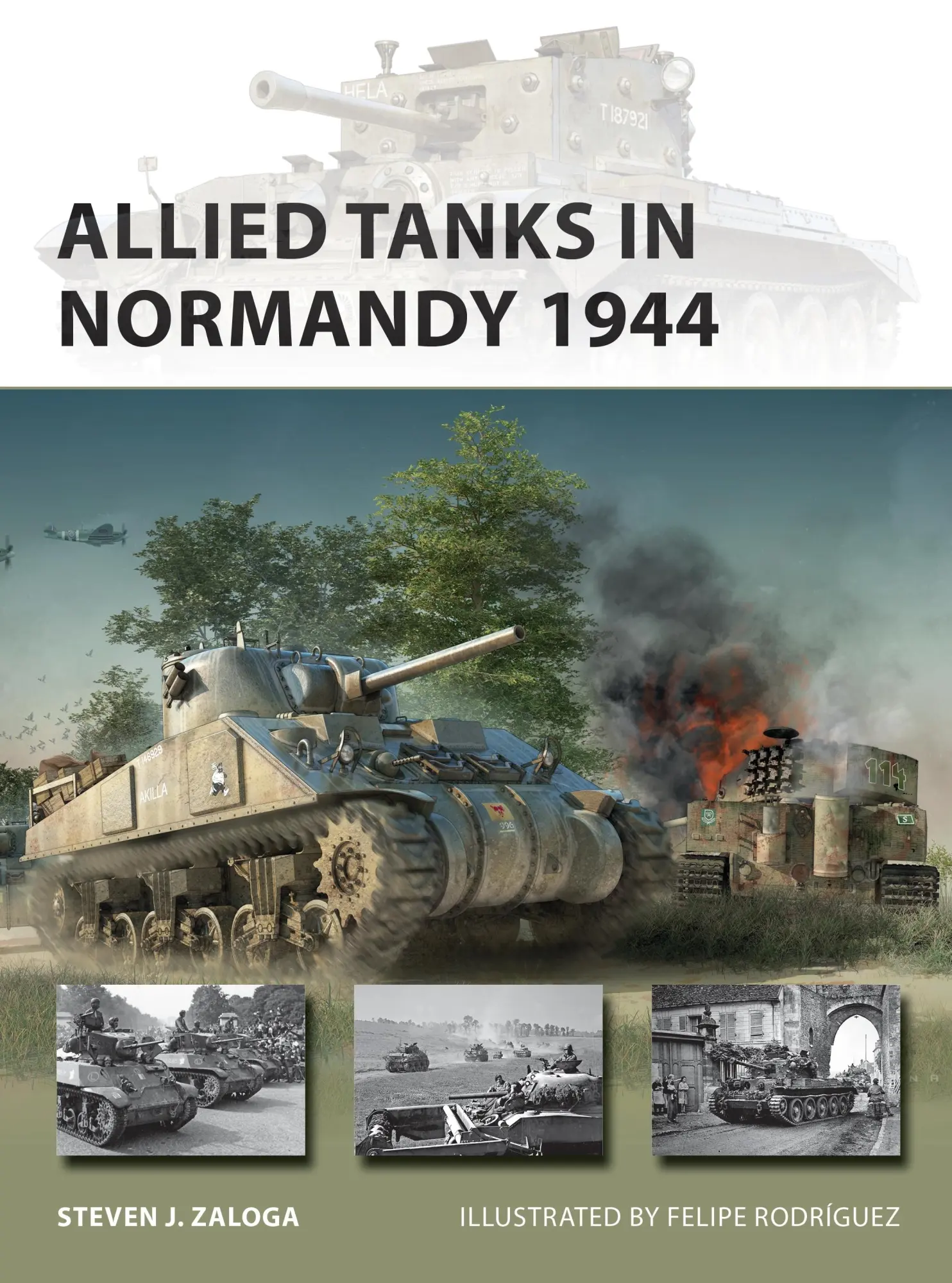 Cover: 9781472843241 | Allied Tanks in Normandy 1944 | Steven J Zaloga | Taschenbuch | 2021