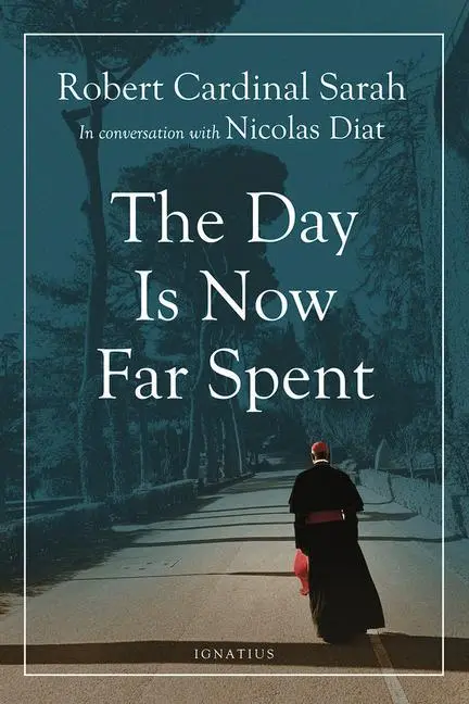 Cover: 9781621643241 | Day Is Now Far Spent | Robert Sarah (u. a.) | Taschenbuch | Englisch