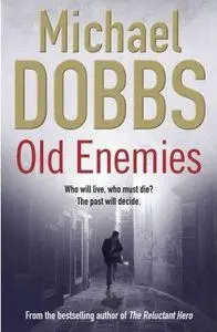 Cover: 9781847393241 | Old Enemies | Michael Dobbs | Taschenbuch | 422 S. | Englisch | 2011