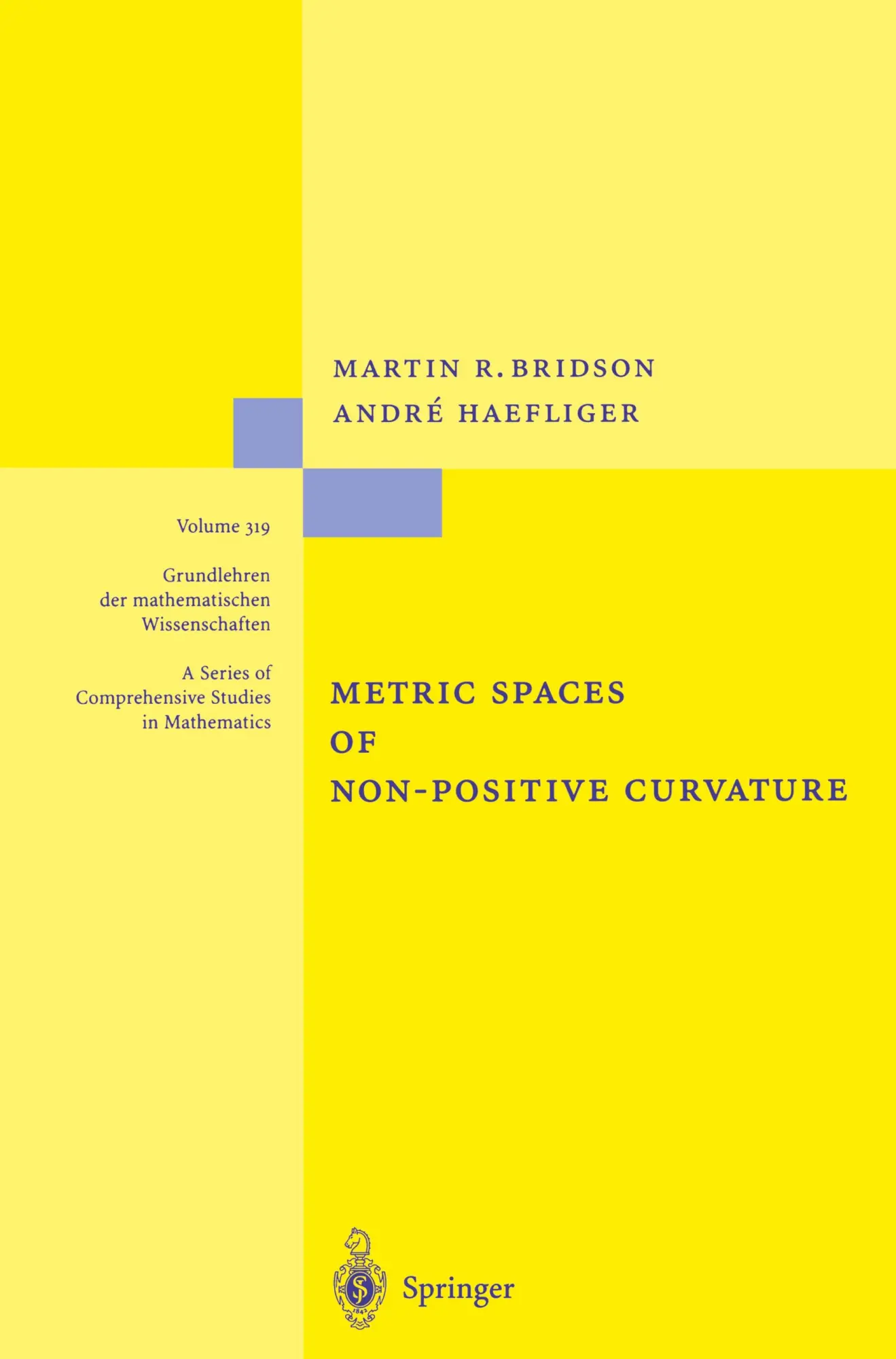 Cover: 9783540643241 | Metric Spaces of Non-Positive Curvature | Martin R. Bridson (u. a.)