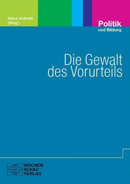 Cover: 9783899743241 | Die Gewalt des Vorurteils | Eine Textsammlung | Klaus Ahlheim | Buch