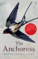 Cover: 9780571313341 | The Anchoress | Robyn Cadwallader | Taschenbuch | 314 S. | Englisch