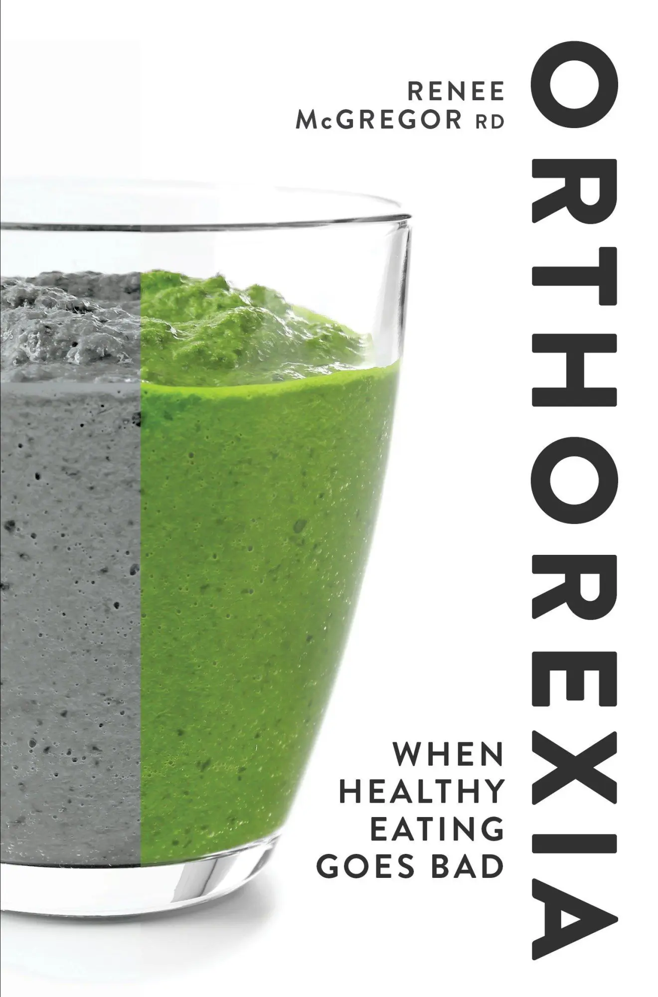 Cover: 9781848993341 | Orthorexia: When Healthy Eating Goes Bad | Renee Mcgregor | Buch