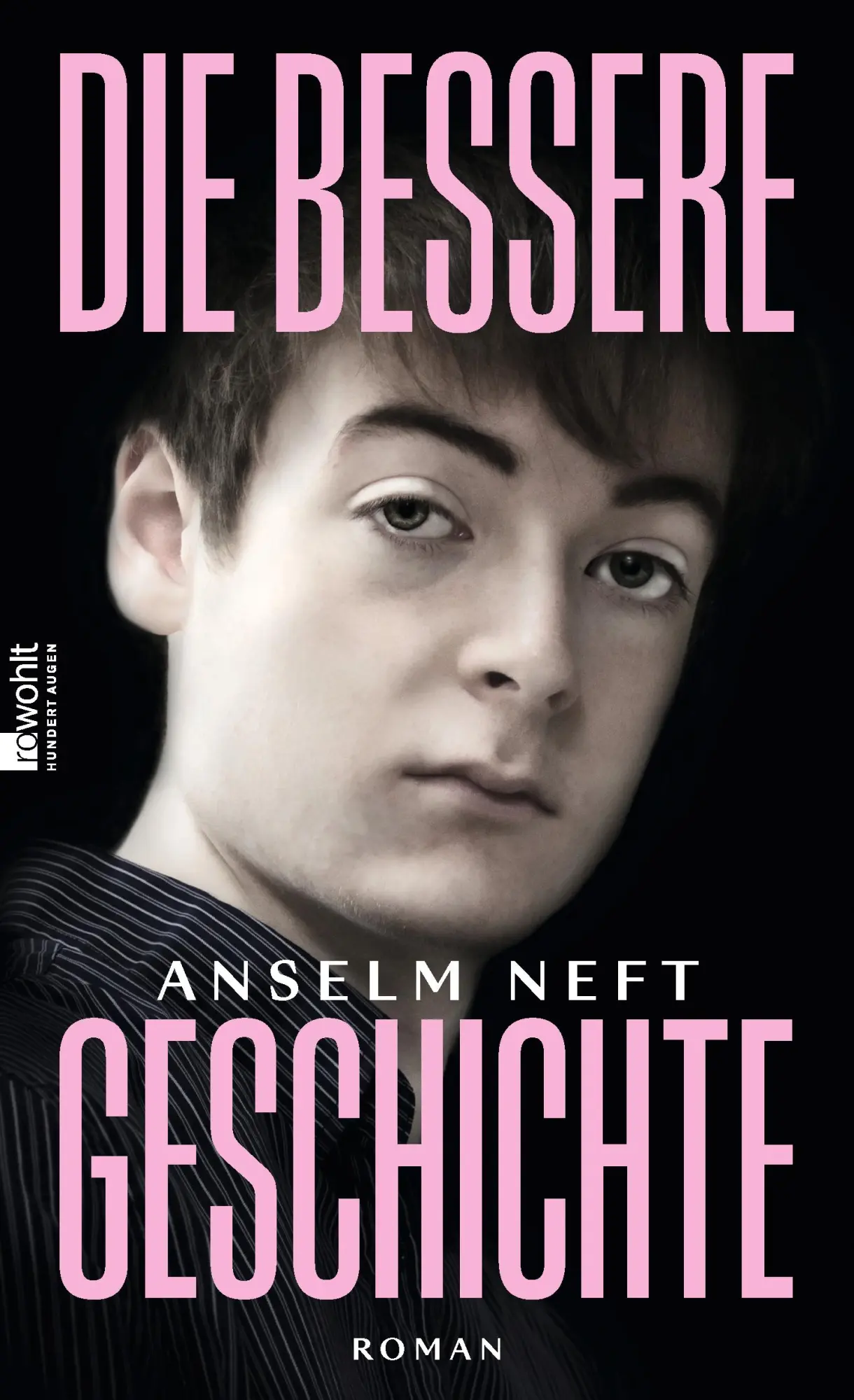 Cover: 9783498093341 | Die bessere Geschichte | Anselm Neft | Buch | 480 S. | Deutsch | 2019