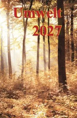 Cover: 9783860263341 | Umwelt 2027 | Taschenkalender | Taschenbuch | 256 S. | Deutsch | 2027