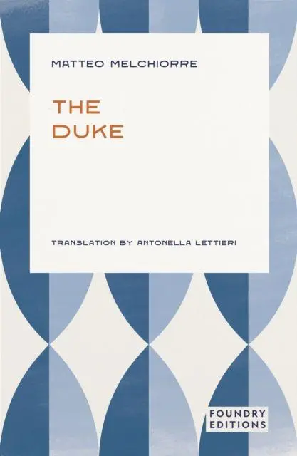 Cover: 9781068693441 | The Duke | Matteo Melchiorre | Taschenbuch | 468 S. | Englisch | 2025
