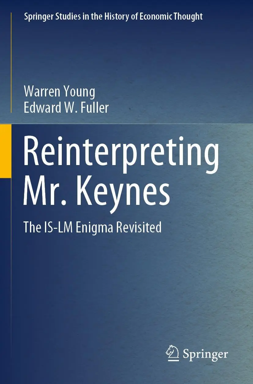 Cover: 9783030913441 | Reinterpreting Mr. Keynes | The IS-LM Enigma Revisited | Taschenbuch