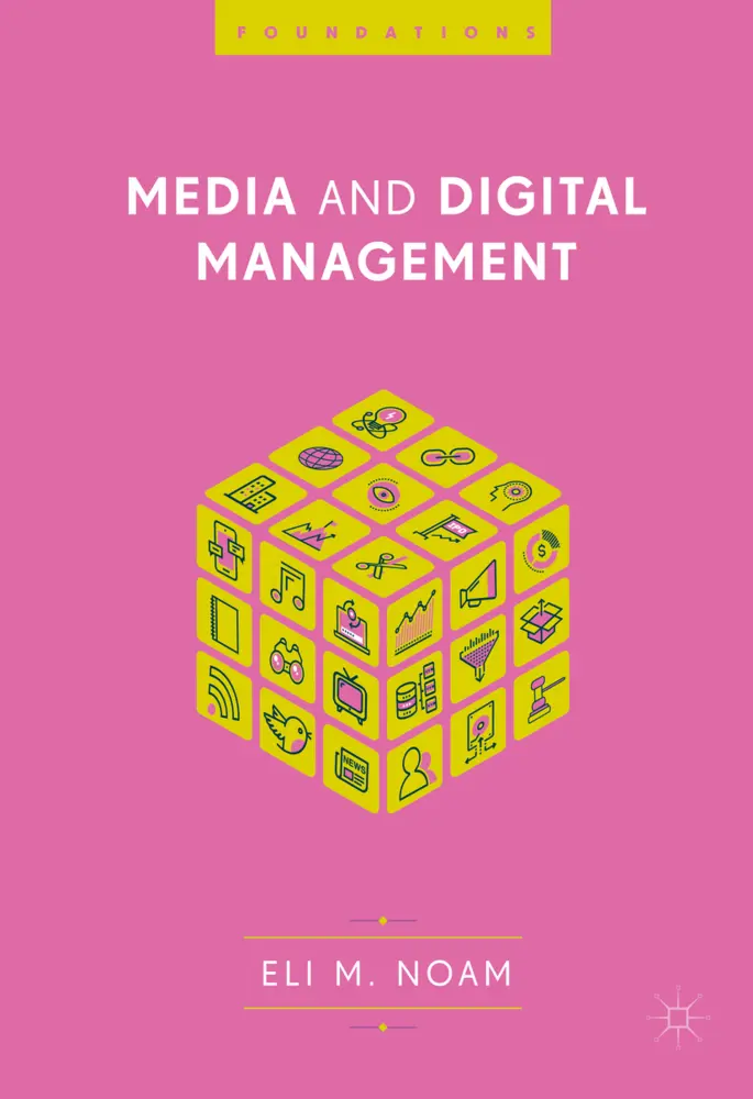 Cover: 9783319713441 | Media and Digital Management | Eli M. Noam | Taschenbuch | xviii