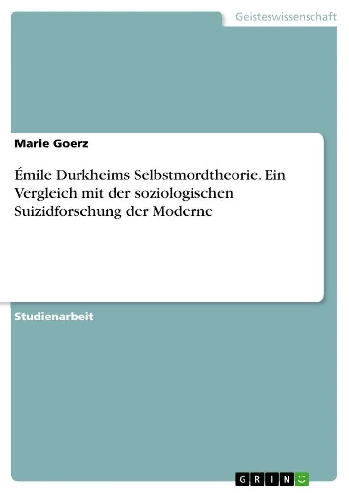 Cover: 9783346823441 | Émile Durkheims Selbstmordtheorie. Ein Vergleich mit der...