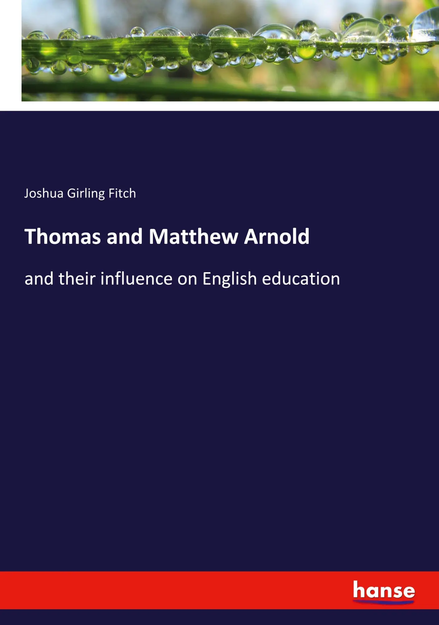 Thomas and Matthew Arnold - Joshua Girling Fitch Kartoniert (TB)