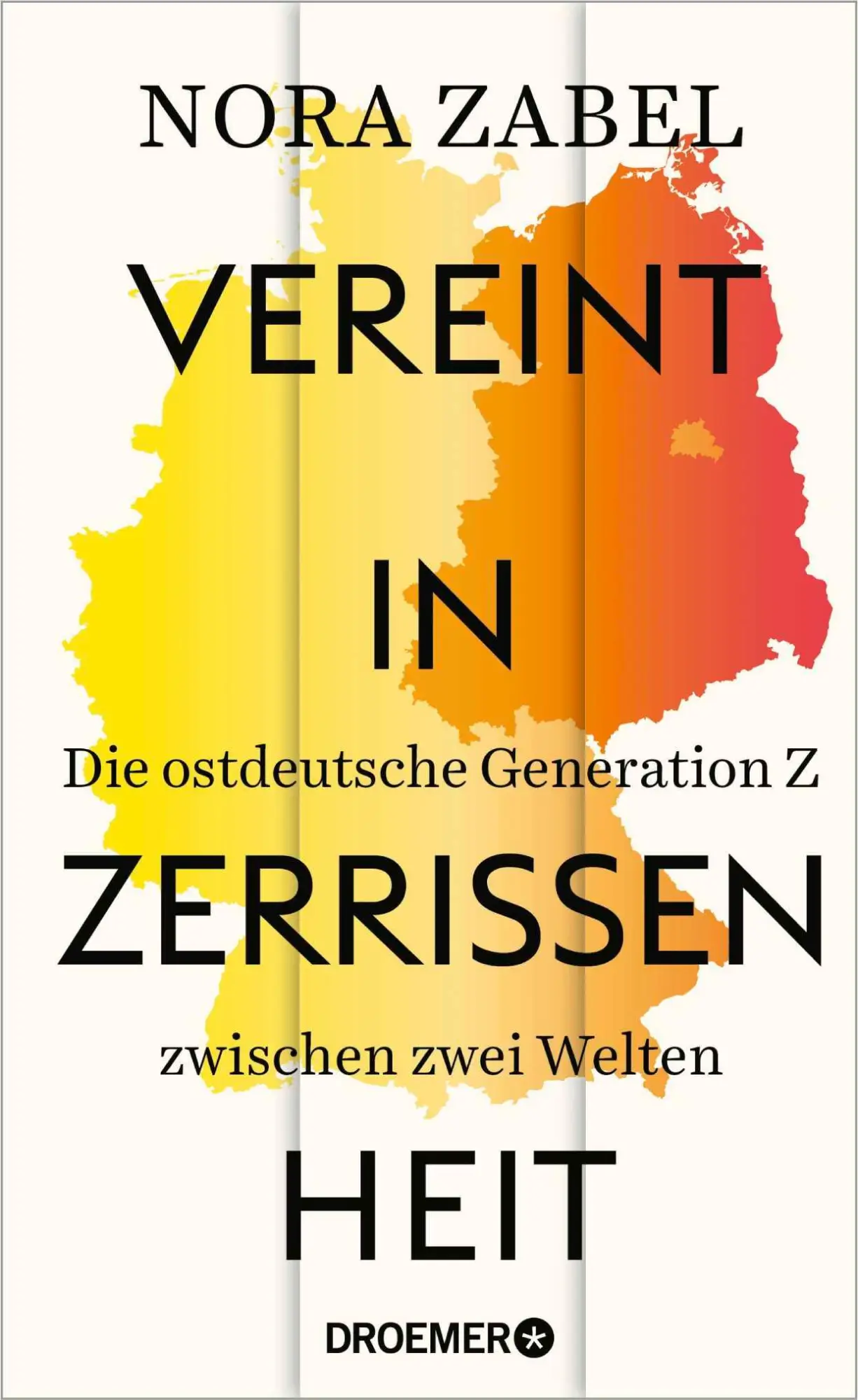 Cover: 9783426563441 | Vereint in Zerrissenheit | Nora Zabel | Buch | 192 S. | Deutsch | 2025 Cover: 9783426563441 | Vereint in Zerrissenheit | Nora Zabel | Buch | 192 S. | Deutsch | 2025