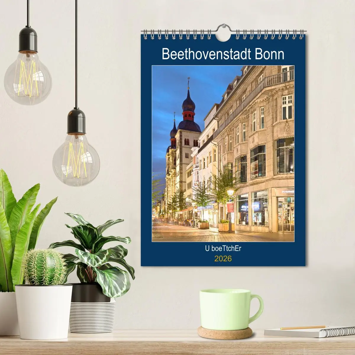 Bild: 9783516413441 | Beethovenstadt Bonn (Wandkalender 2026 DIN A4 hoch), CALVENDO...