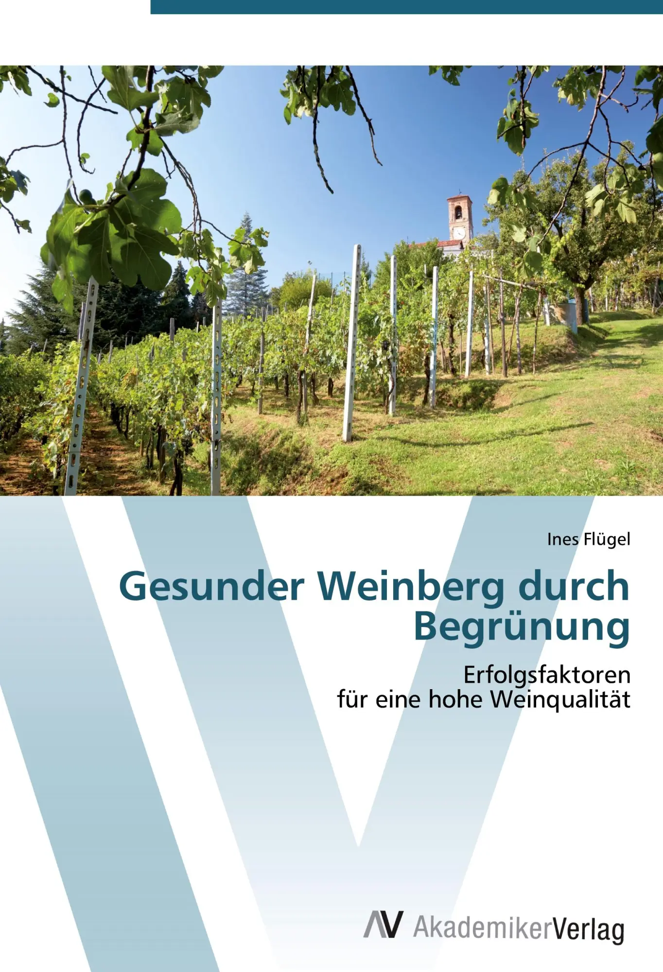 Cover: 9783639413441 | Gesunder Weinberg durch Begrünung | Ines Flügel | Taschenbuch | 160 S.