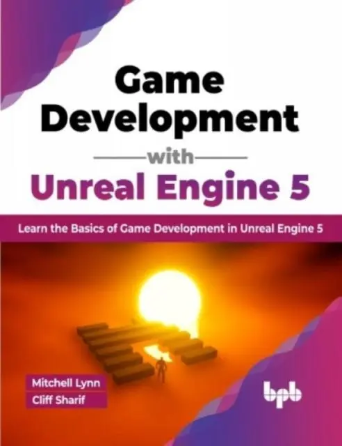 Cover: 9789355513441 | Game Development with Unreal Engine 5 | Cliff Sharif (u. a.) | Buch