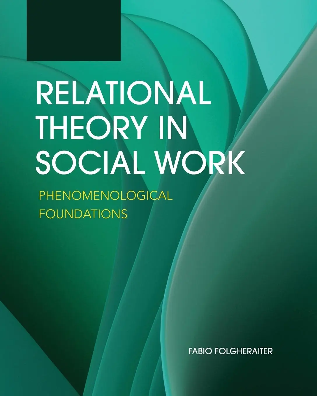 Cover: 9798823353441 | Relational Theory in Social Work | Phenomenological Foundations | Buch