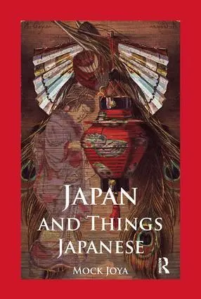 Cover: 9781138973541 | Japan And Things Japanese | Mock Joya | Taschenbuch | Englisch | 2016