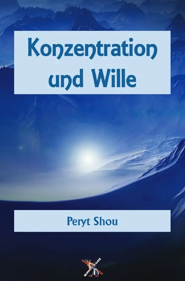 Cover: 9783565223541 | Konzentration und Wille | Peryt Shou | Taschenbuch | 72 S. | Deutsch