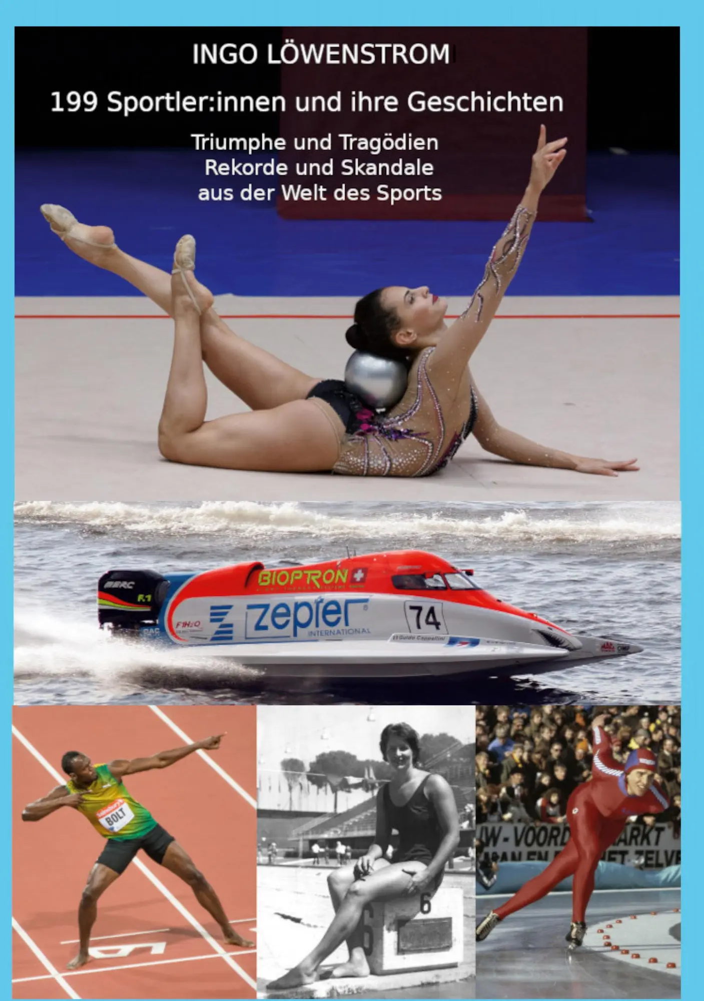 Cover: 9783759743541 | 199 Sportler:innen und ihre Geschichten | Ingo Löwenstrom | Buch