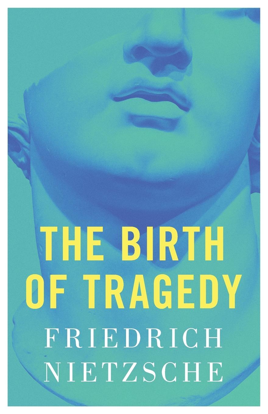 Cover: 9788367583541 | The Birth of Tragedy | Friedrich Nietzsche | Taschenbuch | Englisch