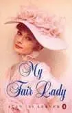 Lerner, Alan: My Fair Lady