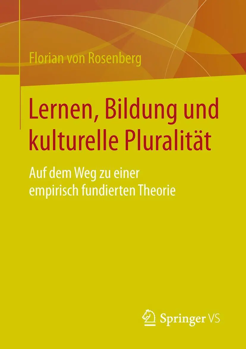 Cover: 9783658063641 | Lernen, Bildung und kulturelle Pluralität | Florian Von Rosenberg | x