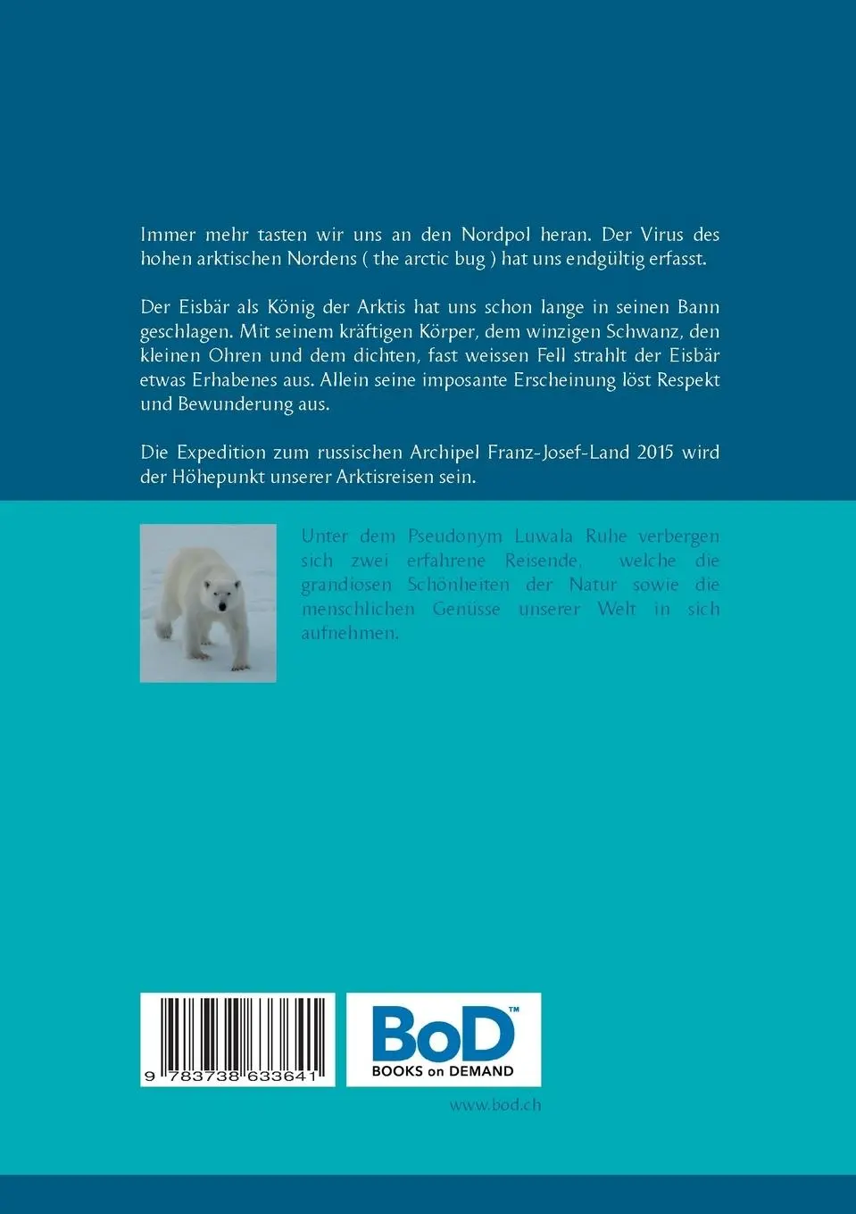 Rückseite: 9783738633641 | Expedition Arktis 2015 | Luwala Ruhe | Taschenbuch | 112 S. | Deutsch