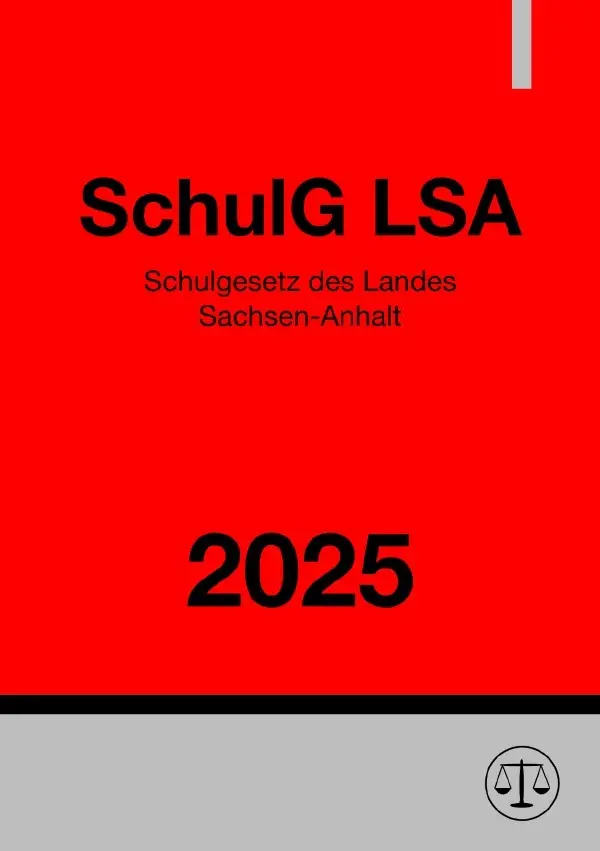 Cover: 9783819053641 | Schulgesetz des Landes Sachsen-Anhalt - SchulG LSA 2025 | DE | Studier