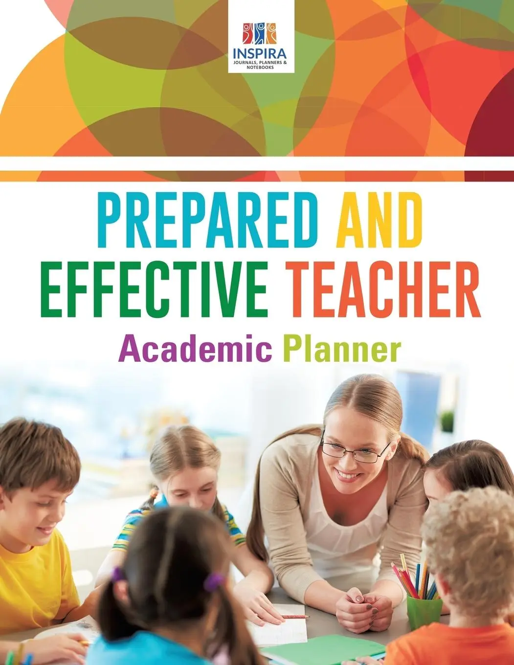 Cover: 9781645213741 | Prepared and Effective Teacher Academic Planner | Journals | Buch