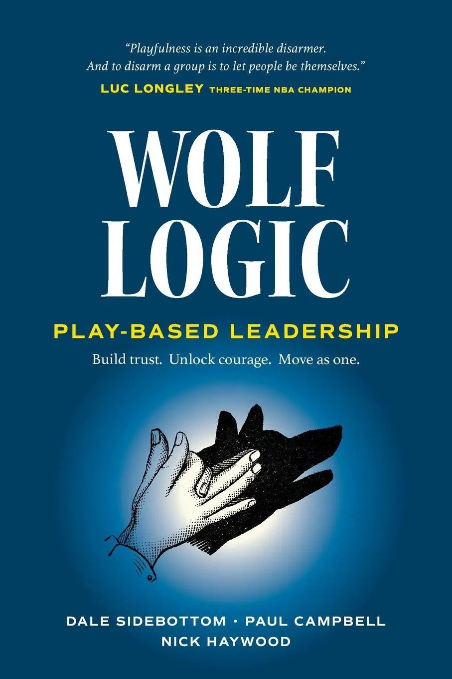 Cover: 9781923403741 | Wolf Logic. Play-Based Leadership. | Dale Sidebottom (u. a.) | Buch
