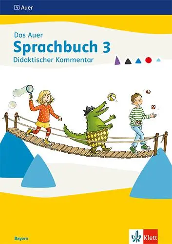 Cover: 9783120073741 | Das Auer Sprachbuch 3. Didaktischer Kommentar Klasse 3. Ausgabe Bayern