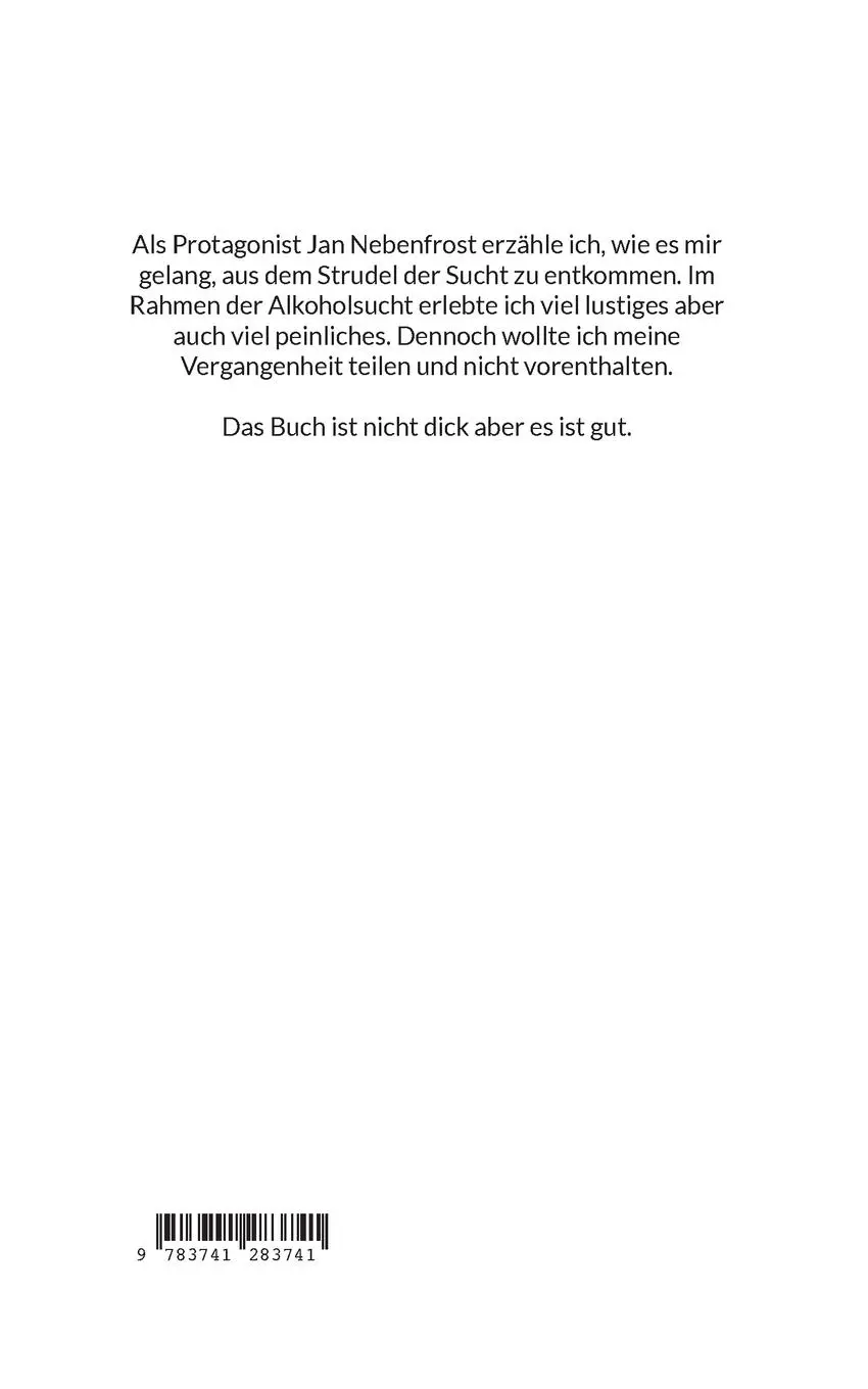 Rückseite: 9783741283741 | Alkoholsucht durchgespielt | Jan Nebelfrost | Taschenbuch | 180 S.