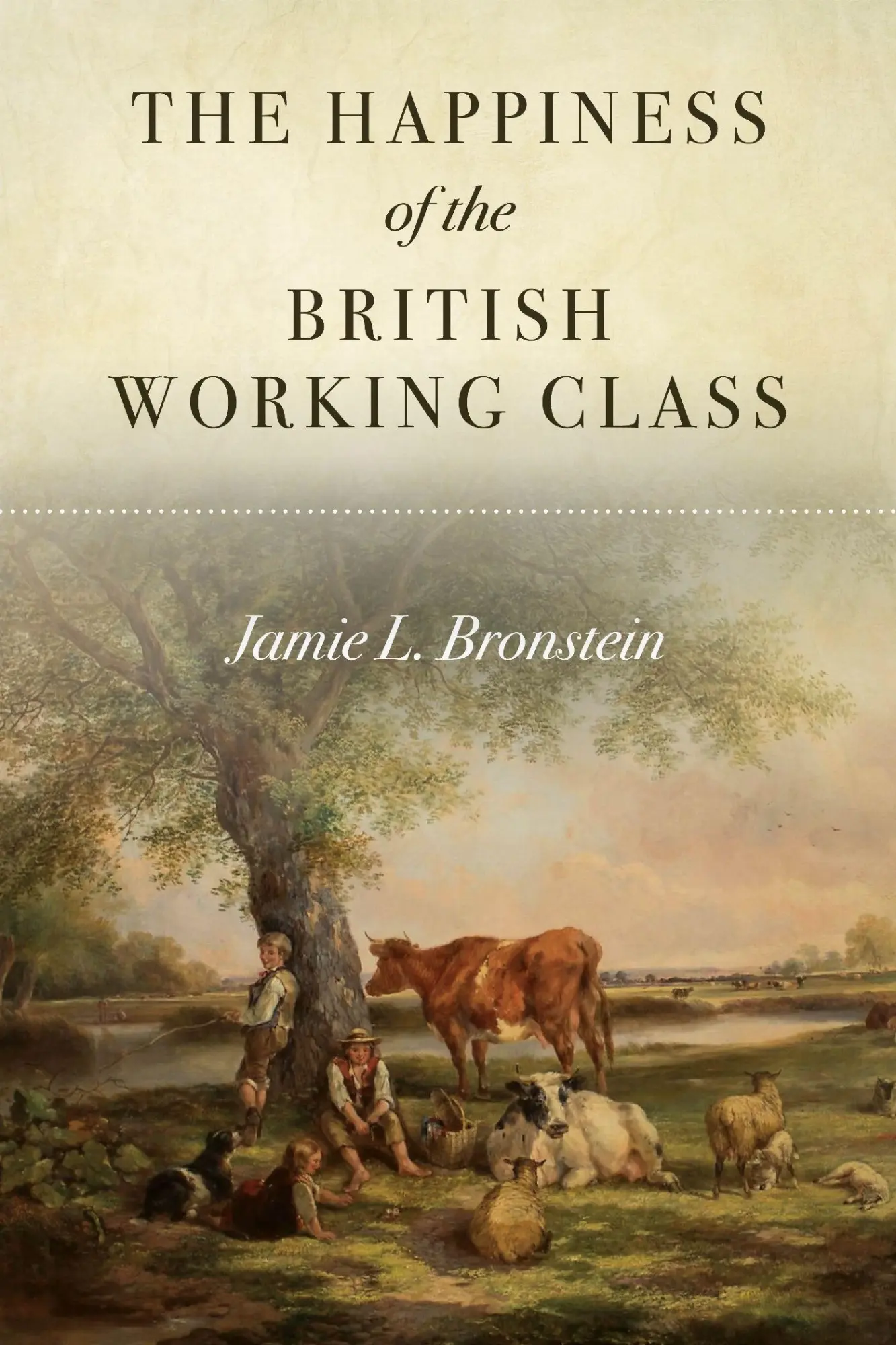 Cover: 9781503633841 | The Happiness of the British Working Class | Jamie L Bronstein | Buch