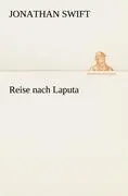 Cover: 9783842493841 | Reise nach Laputa | Jonathan Swift | Taschenbuch | 144 S. | Deutsch
