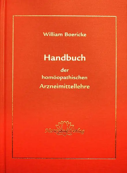 Cover: 9783921383841 | Handbuch der homöopatischen Arzneimittellehre | William Boericke