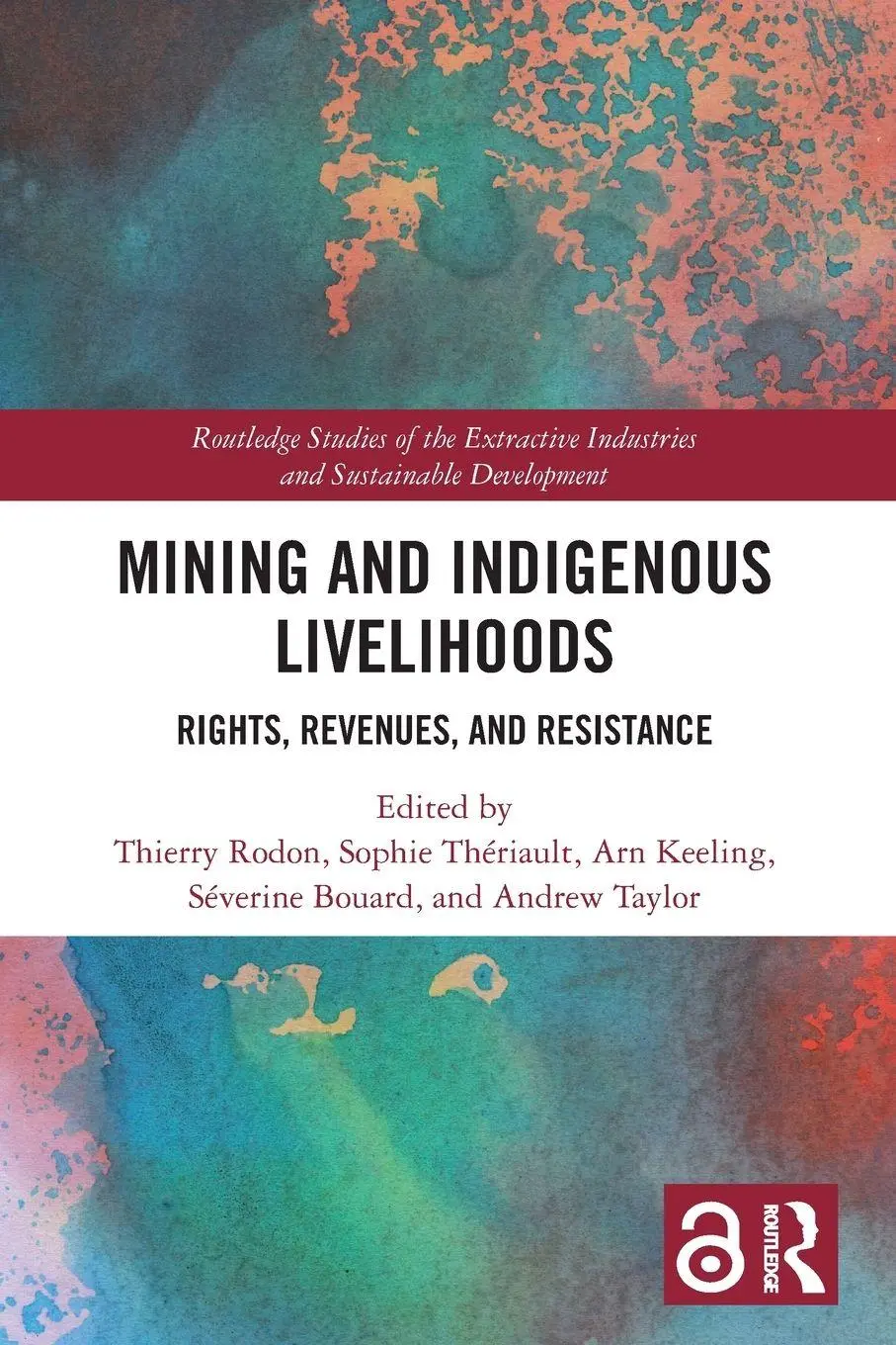 Cover: 9781032523941 | Mining and Indigenous Livelihoods | Rights, Revenues, and Resistance