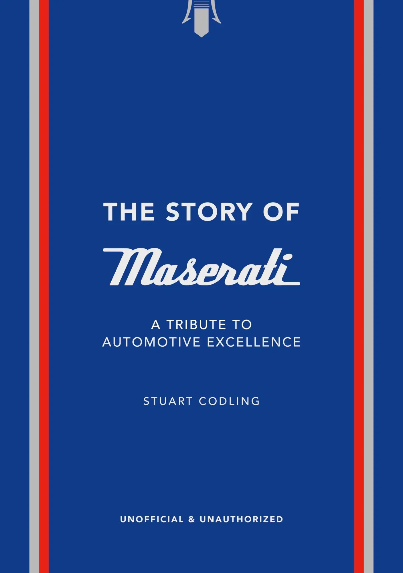 Cover: 9781035423941 | The Story of Maserati | A Tribute to Automotive Excellence | Codling