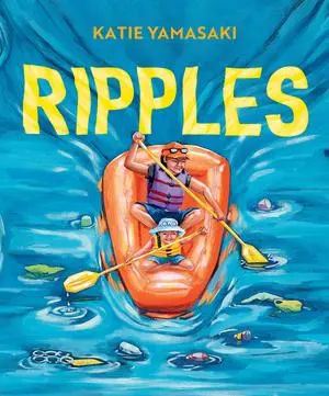 Cover: 9781324053941 | Ripples | Katie Yamasaki | Buch | Einband - fest (Hardcover) | 2026